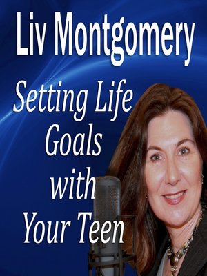 cover image of Setting Life Goals with Your Teen